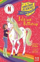 Unicorn Academy: Isla and Buttercup - Unicorn Academy: Where Magic Happens (Paperback)