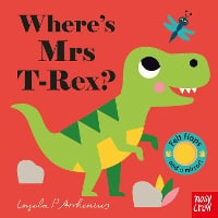 Where's Mrs T-Rex? - Felt Flaps (Board book)