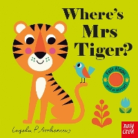Where's Mrs Tiger? - Felt Flaps (Board book)