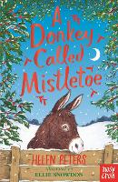 A Donkey Called Mistletoe - The Jasmine Green Series (Paperback)