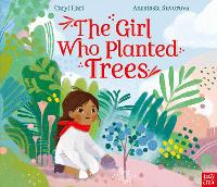The Girl Who Planted Trees (Hardback)
