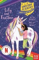 Unicorn Academy: Lily and Feather - Unicorn Academy: Where Magic Happens (Paperback)