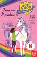 Unicorn Academy: Zara and Moonbeam - Unicorn Academy: Where Magic Happens (Paperback)