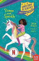 Unicorn Academy: Sienna and Sparkle - Unicorn Academy: Where Magic Happens (Paperback)