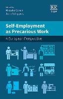 Self-Employment as Precarious Work - A European Perspective (Hardback)