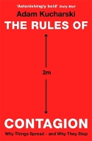 The Rules of Contagion: Why Things Spread - and Why They Stop (Paperback)