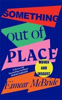 Something Out of Place: Women & Disgust (Paperback)