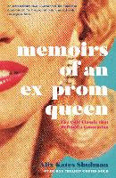 Memoirs of an Ex-Prom Queen (Paperback)