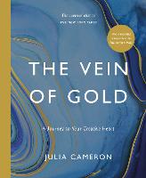 The Vein of Gold: A Journey to Your Creative Heart (Paperback)