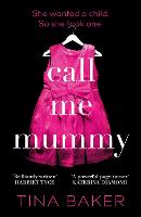 Call Me Mummy (Paperback)