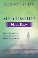 Mediumship Made Easy