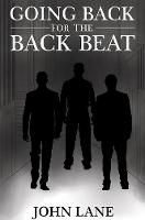 Going Back for the Back Beat (Paperback)