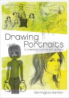 Drawing Portraits: A Practical Course for Artists (Paperback)