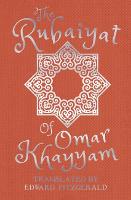 The Rubaiyat of Omar Khayyam - Arcturus Silkbound Classics (Hardback)