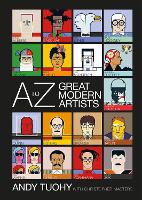 A-Z Great Modern Artists - A-Z Great Modern series (Paperback)
