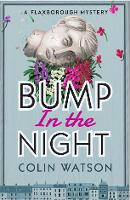 Bump in the Night - A Flaxborough Mystery 2 (Paperback)