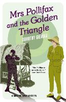 Mrs Pollifax and the Golden Triangle - A Mrs Pollifax Mystery (Paperback)