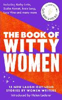The Book of Witty Women: 15 new laugh-out-loud stories by women writers (Paperback)