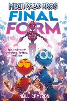 Mega Robo Bros 8: Final Form (a Phoenix Comic Book) (Paperback)