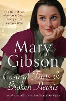 Custard Tarts and Broken Hearts - The Factory Girls (Paperback)