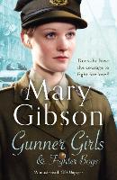 Gunner Girls And Fighter Boys - The Factory Girls (Paperback)