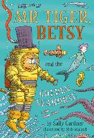 Mr Tiger, Betsy and the Golden Seahorse (Hardback)