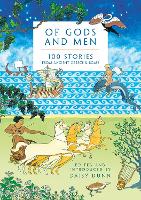 Of Gods and Men: 100 Stories from Ancient Greece and Rome (Hardback)