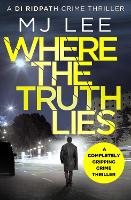 Where The Truth Lies: A completely gripping crime thriller - DI Ridpath Crime Thriller (Paperback)