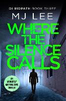Where the Silence Calls - DI Ridpath Crime Thriller (Paperback)