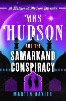Mrs Hudson and the Samarkand Conspiracy - A Holmes & Hudson Mystery (Paperback)