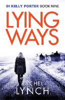 Lying Ways - Detective Kelly Porter (Paperback)