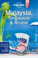 Lonely Planet Malaysia, Singapore & Brunei - Travel Guide (Paperback)