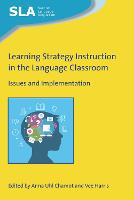 Learning Strategy Instruction in the Language Classroom: Issues and Implementation - Second Language Acquisition (Paperback)