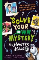 Solve Your Own Mystery: The Monster Maker (Paperback)