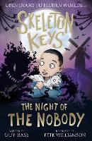 Skeleton Keys: The Night of the Nobody - Skeleton Keys (Paperback)