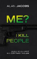 Me? I Kill People (Paperback)