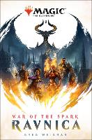 Magic: The Gathering - Ravnica: War of the Spark - Magic: The Gathering 1 (Paperback)