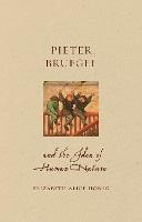 Pieter Bruegel and the Idea of Human Nature - Renaissance Lives (Hardback)