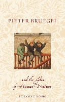 Pieter Bruegel and the Idea of Human Nature - Renaissance Lives (Paperback)