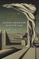 Symbolism, Dada, Surrealisms: Selected Writing of Mary Ann Caws (Hardback)
