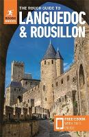 The Rough Guide to Languedoc & Roussillon (Travel Guide with Free eBook) - Rough Guides Main Series (Paperback)