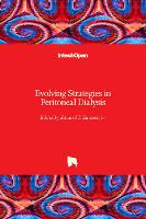 Evolving Strategies in Peritoneal Dialysis (Hardback)