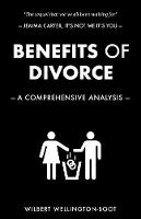 Benefits of Divorce: A Comprehensive Analysis - Benefits of Series 5 (Paperback)