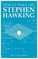 How to Think Like Stephen Hawking - How to Think Like ... (Paperback)