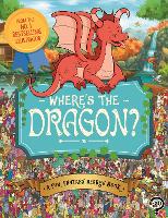 Where's the Dragon?: A Fun, Fantasy Search Book - Search and Find Activity (Paperback)