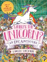 Where's the Unicorn? An Epic Adventure: A Magical Search and Find Book - Search and Find Activity (Paperback)