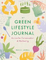 The Green Lifestyle Journal