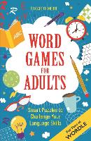 Word Games for Adults: Smart Puzzles to Challenge Your Language Skills – For Fans of Wordle - Brain Games for Adults (Paperback)