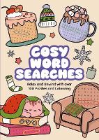 Cosy Word Searches: Relax and Unwind with over 100 Puzzles and Colouring (Paperback)