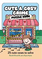 Cute and Cosy Crime Puzzle Book: 25 Cute Cases to Solve (Paperback)